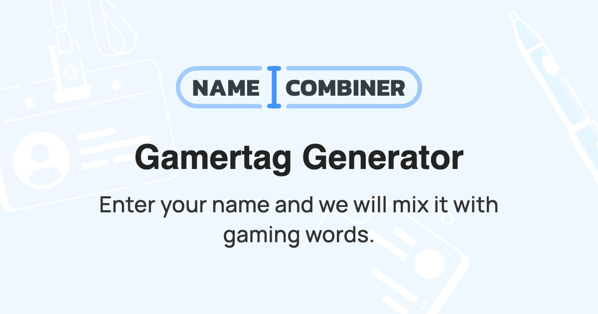 Gamertags Blend Your Name with Gaming Terms(09)